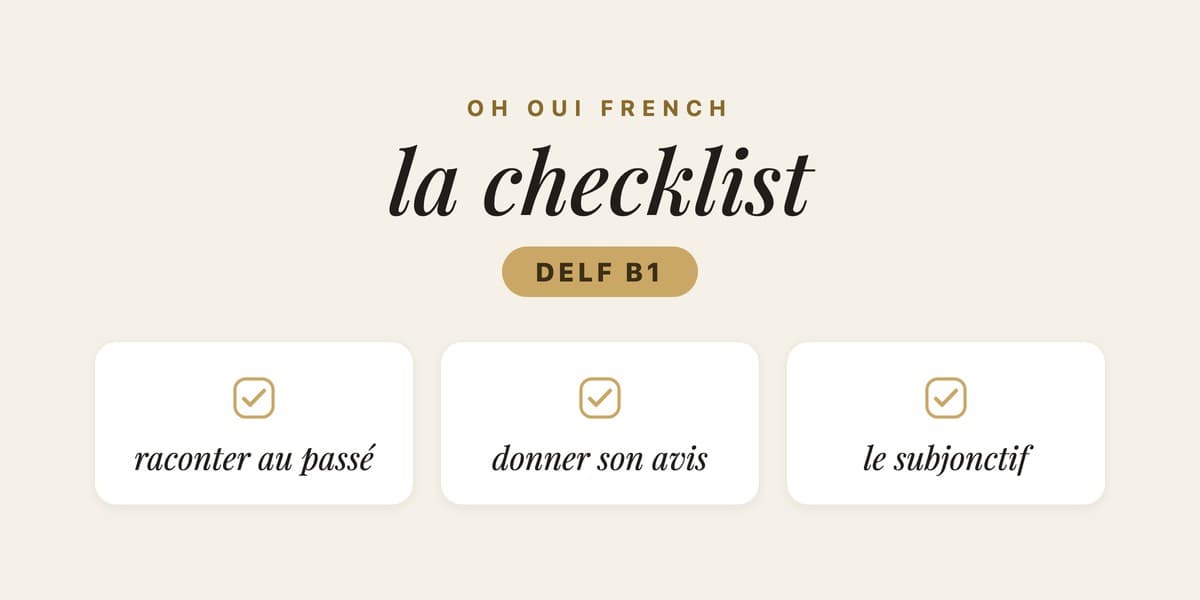 Illustrated card for the DELF B1 checklist, showing the topics raconter au passé, donner son avis and le subjonctif