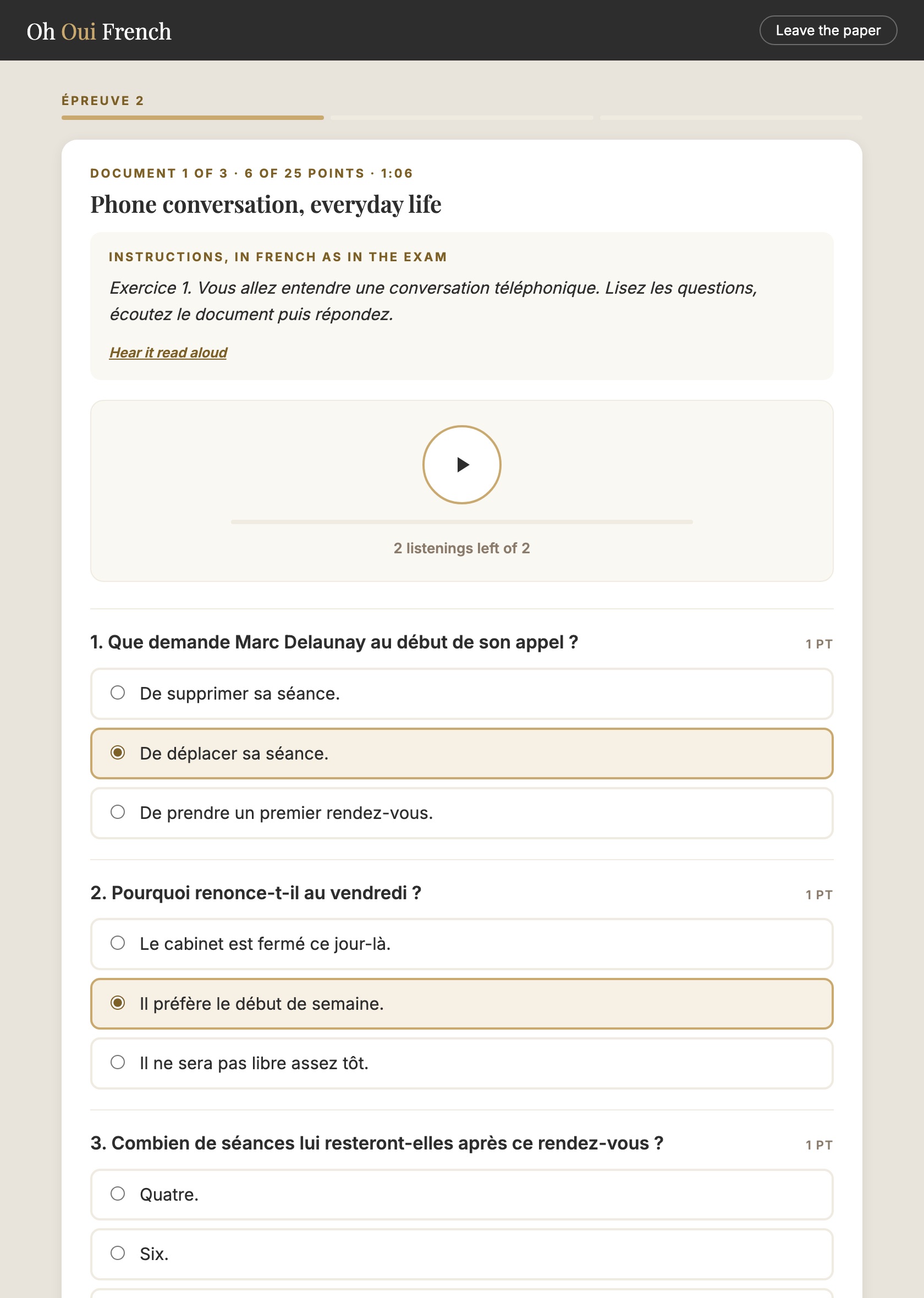 A document being sat: the player with two listenings left, the French instruction, and the three-option questions